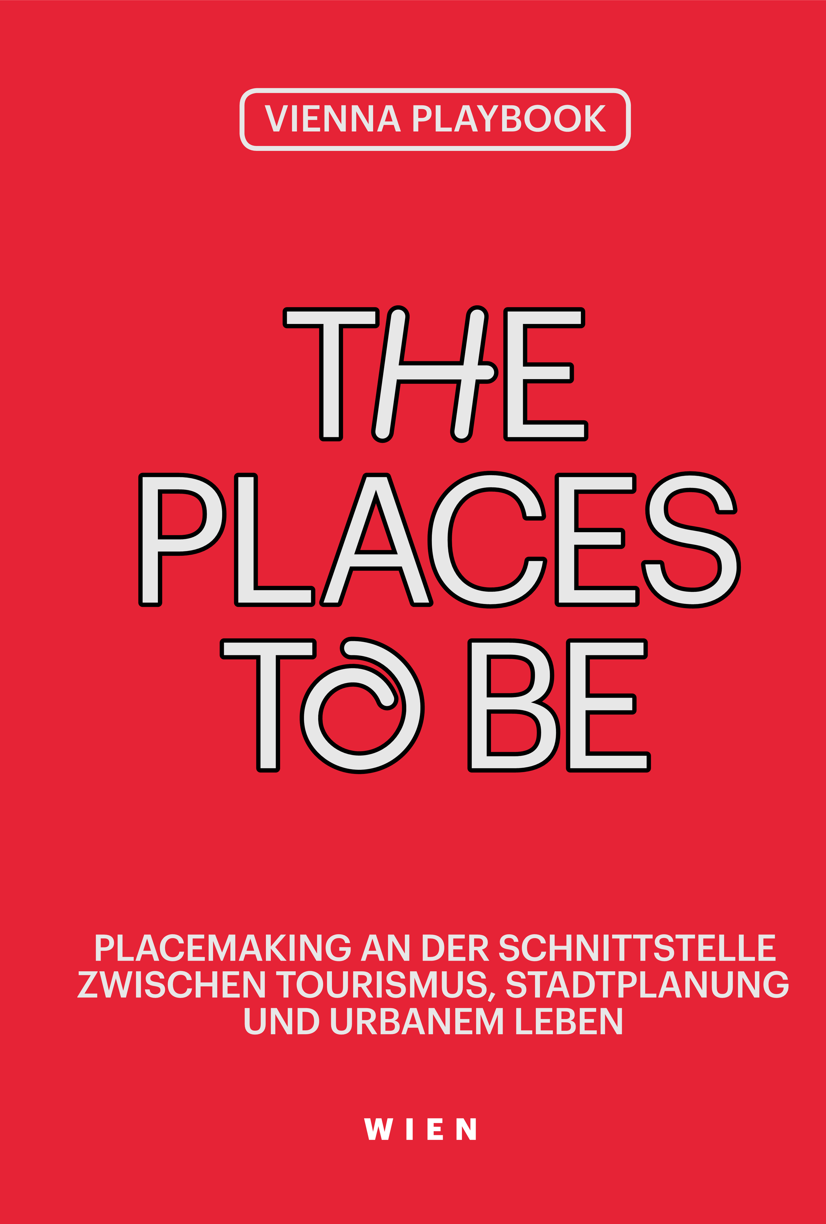 Placemaking - Vienna Playbook