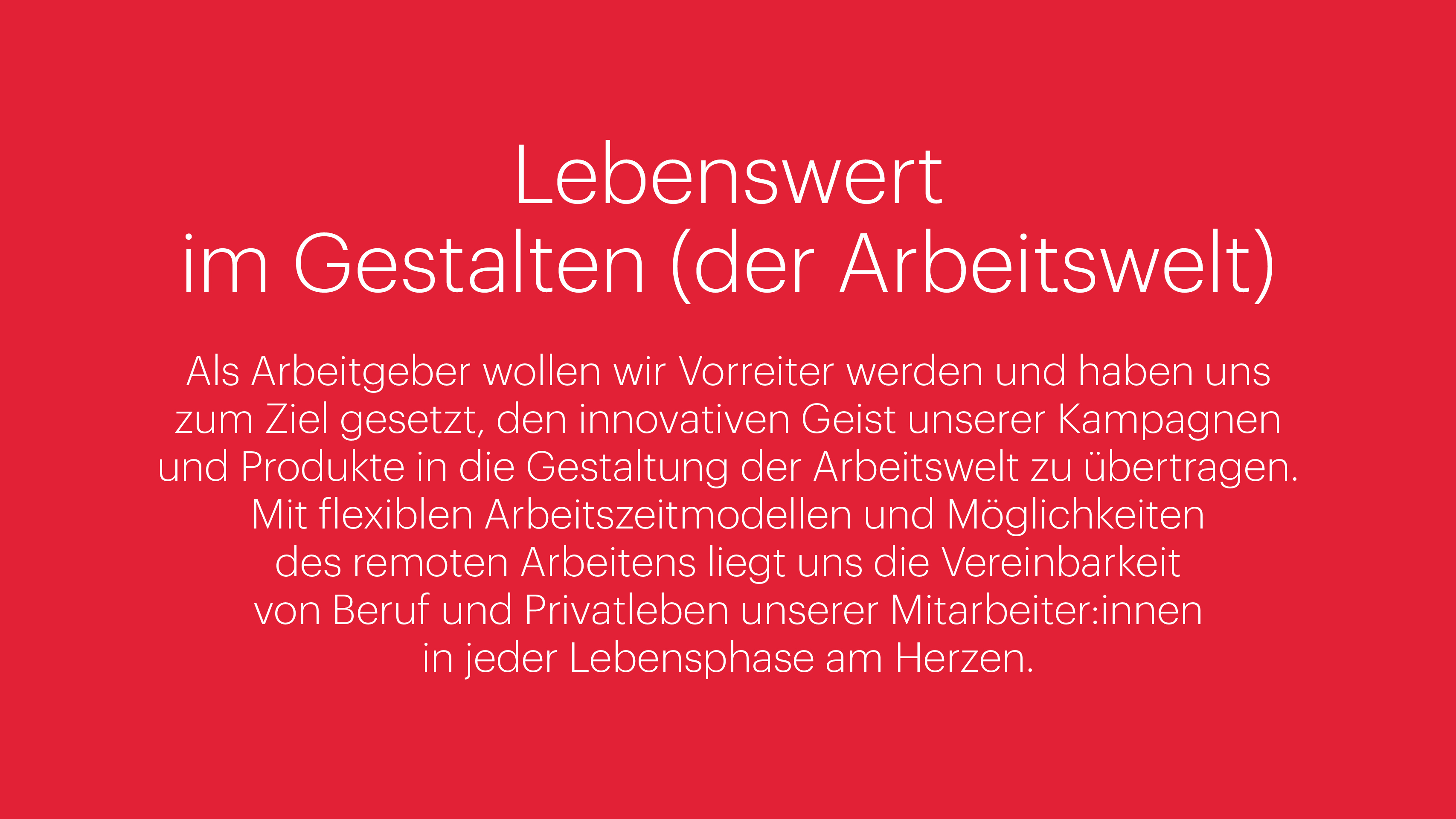 Lebenswert im Gestalten (der Arbeitswelt)