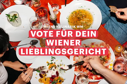 Ein Tisch mit Essen im Hintergrund, darüber zu lesen der Text: Vote für dein Wiener Lieblingsgericht