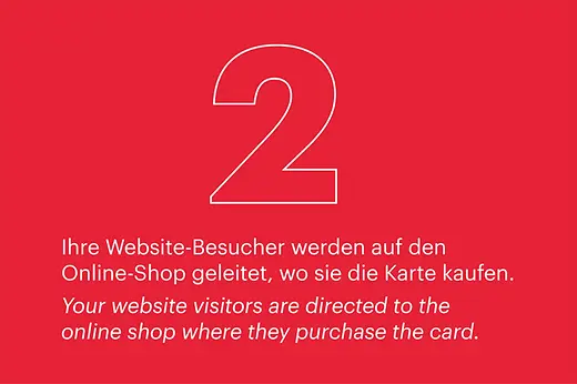 2. Ihre Website-Besucher werden auf den Online-Shop geleitet, wo sie die Karte kaufen. 