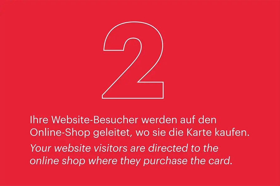 2. Ihre Website-Besucher werden auf den Online-Shop geleitet, wo sie die Karte kaufen. 