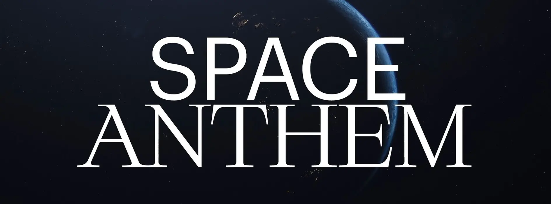 Space Anthem, film opening credits